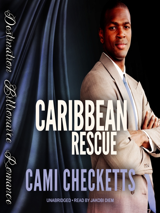 Title details for Caribbean Rescue by Cami Checketts - Available